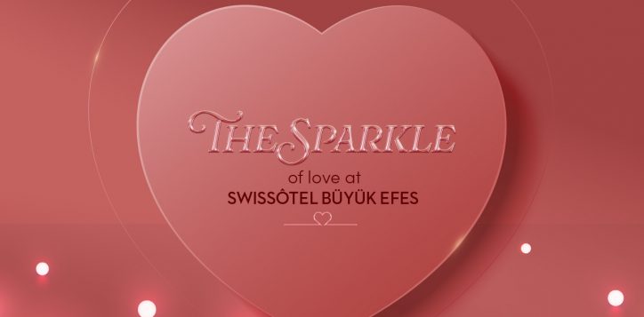 swissotel_buyuk_efes_sevgililer_gunu_website_kapak_en-2